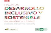 Hacia un desarrollo inclusivo y sostenible en América Latina: …grade.org.pe/wp-content/uploads/LIBROGRADE_DIALOGOS2.pdf · 2020. 1. 16. · HACIA UN EN AMÉRICA LATINA: DIÁLOGOS
