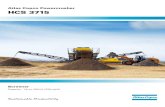 Atlas Copco Powercrusher HCS 3715 Data... · 2017. 3. 17. · The Atlas Copco Powercrusher screener units are compact with high screening efficiency making them perfect for quarrying,