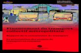 Financement du transport collectif métropolitain · 2016. 1. 6. · RTMA Réseau de transport métropolitain par autobus Schéma d’aménagement et de développement SRB Service