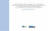 EDICIÓN 2012 - OECDLA COMPETITIVIDAD DE MÉXICO EDICIÓN 2012 Este trabajo se publica bajo la responsabilidad del Secretario General de la OCDE. Las opiniones y los argumentos que