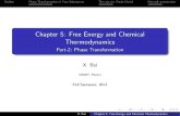 Chapter 5: Free Energy and Chemical Thermodynamics - Part ...odessa.phy.sdsmt.edu/~bai/zzteaching_2013Fall/PHYS-341/...Outline Phase Transformation of Pure Substances The van der Waals