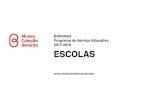 Programa do Serviço Educativo 2017-2018 ESCOLAS · 2019. 12. 16. · Coordenadora do Serviço Educativo Envolver Programa do Serviço Educativo 2017-2018