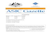 Published by ASIC ASIC Gazette - ASIC Home | ASICbonsey holdings pty ltd 005 547 973 border risk management services pty ltd 109 130 163 borger investments pty ltd 114 428 205 bragg
