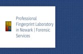 Professional Fingerprint Laboratory in Newark | Forensic Services