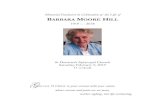Memorial Eucharist in Celebration of the Life of BARBARA ... · 2/9/2019  · Memorial Eucharist in Celebration of the Life of BARBARA MOORE HILL 1919 — 2018 St Dunstan’s Episcopal