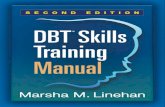 DBT ® Skills Training Manual, Second Edition...Mindfulness and Acceptance: Expanding the Cognitive-Behavioral Tradition Edited by Steven C. Hayes, Victoria M. Follette, and Marsha