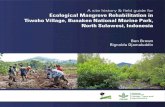 A site history & field guide for Ecological Mangrove ......Preface. In 1991, 20 hectares of pristine and biodiverse mangroves were cleared in Tiwoho Village, part of Bunaken National