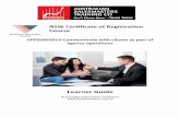 NSW Certificate of Registration Course · 2016. 10. 26. · Doc ID: CPPDSM3019 Learner Guide_V7 Date: 28/06/15 ... Agenda Page No Element 1 Establish rapport with clients 8 ... ensures