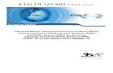 TR 125 993 - V15.0.0 - Universal Mobile Telecommunications ...ETSI 3GPP TR 25.993 version 15.0.0 Release 15 2 ETSI TR 125 993 V15.0.0 (2018-07) Intellectual Property Rights Essential