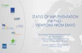 STATUS OF IMPLEMENTATION the FMD - VIEWPOINT ......STATUS OF IMPLEMENTATION the FMD - VIEWPOINT FROM EMVO Roundtable Falsified Medicines Directive - Are We Ready? Improving patient