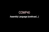 COMP40 · 2020. 9. 29. · mov %edi, %eax shl $0x4, %eax retq Assembly instructions: int times16( int i ) { return i * 16; } 89 f8 c1 e0 04 c3 Actual machine instructions: The small