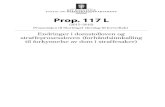 Prop. 117 L (2015–2016) - Regjeringen.no...Prop. 117 L (2015–2016) Proposisjon til Stortinget (forslag til lovvedtak) Endringer i domstolloven og straffeprosessloven (forhåndsinnkalling