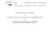 Certification Report BSI-DSZ-CC-0170-2002 for Philips Smart Card Controller P8WE6004 V0D · 2010. 9. 3. · 7 Philips Semiconductors GmbH, Business Unit Identification, P.O. Box 54