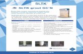 SLTK grout GC N - Escon · 2020. 10. 26. · Verter la mezcla de SLTK grout GC•N por un solo lado de la base a nivelar para evitar aire atrapado y dejar hacia el lado contrario