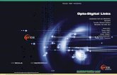 1st of Opticis%20e-brochure%202008 - scanmagnetics · 2009. 1. 22. · 10 Opticis 11 Optical DVI Links "Our Optical Links let you stretch further and expand your bandwidth" Stretch