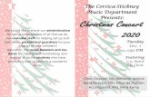 The Corsica-Stickney Music Department · White Christmas Tyson Wentland Arr. Zane Van Auken Jarrett Olawsky Away in a Manger Arr. Robert Longfield Soloists: Jacob Woerner, Erynn Gerlach