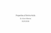 Properties of Amino Acids - AIIMS, Rishikeshaiimsrishikesh.edu.in/newwebsite/wp-content/uploads/2019/... · 2019. 1. 29. · Amino Acids have an Asymmetric Center •Optically active