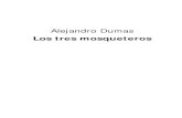 LOS TRES MOSQUETEROS - ALEJANDRO DUMAS...2015/03/19  · Title LOS TRES MOSQUETEROS - ALEJANDRO DUMAS Author Administrador Created Date 8/27/2001 10:57:48 PM