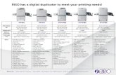 RISO has a digital duplicator to meet your printing needs! · 2019. 8. 26. · RISO has a digital duplicator to meet your printing needs! RISO, Inc. • 800DistrictAvenue • Suite390•Burlington,MA01803-5007•978.777.7377
