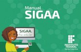 Manual Sigaa - Portal do IFSCSigaa.pdf · 2018. 6. 21. · Manual SIGAA | IFSC 1. Acessar Sistema Acadêmico - SIGAA Para acessar o SIGAA, acesse o link: e após clique em "Entrar