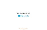 ZURICHGUIDE - guides.tripomatic.comguides.tripomatic.com/download/tripomatic-free-city-guide-zurich.pdf · ArtInternationalZurich(art-zurich.com) Jazznojazz() ZürichseeFestival()