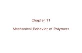Chapter 11 Mechanical Behavior of Polymers · 2018. 1. 30. · • Glass and crystals have comparable mechanical properties. • Yield behavior is similar to amorphous polymers. T