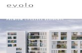 PREMIUM LIFESTYLE RESIDENCE - Evolo...Evolo is hence a societal fabric distinguished by its originality and dynamism, in a unity that testifies to the richness and multiplicity of