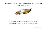 FORT KNOX STUDENT/PARENT ATHLETIC HANDBOOK...3 Revised MAY 2019. Athletic Philosophy. The Fort Knox Community School System believes that participation in sports provides a wealth