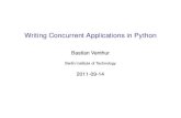 Writing Concurrent Applications in Python · 2011. 9. 13. · 3 10.000 Read Value (10.000) 4 Write Value 12.000 5 12.000 Decrement Value (9.000) 6 9.000 Write Value Race Condition: