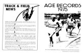 TRACK & FIEI AGE RECORDS NEWS - mastershistory.orgmastershistory.org/wp-content/uploads/2019/01/SAR-1975.pdf · 2019. 1. 17. · TRACK & FIEI NEWS TRACK & FIELD NEWS, the popular