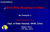 Flood Risk Mapping in China - UN-SPIDER Knowledge Portalun-spider.org/sites/default/files/LiFlood.pdfFlood Risk Mapping in China By Changzhi Li lichangzhi@iwhr.com Beijing, China 7-9th