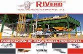 Interempresas: Productos e Información para la industria y la ......CALDERERíA RIVERO, s.L. R ERO aldereria Rivero S.L., es una empresa familiar de segunda generación, dedicada