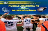 balmazújvÁroS - Puskás Akadémia · 2017. 6. 8. · arénában a második helyezett balmazújváros vezetőedzője. feczkó tamás ugyanakkor kijelenti: nekik is megvannak a céljaik,