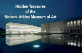 Hidden Treasures of the Nelson- Atkins Museum of Art Hidden Treasures... · 2020. 7. 29. · Nelson- Atkins Museum of Art. What is conservation? Conservation is a profession dedicated
