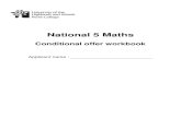 National 5 Maths - Perth College UHI · 2020. 12. 22. · National 5 Maths Conditional offer workbook Applicant name : _____ Please complete this workbook within one calendar month