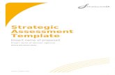 Strategic Assessment Template · Web viewThis template includes guidance on how to complete a Strategic Assessment document for an initiative that is to be progressed through the