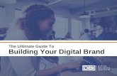 Building Your Digital Brand eBook… · 2017. 6. 21. · What are your marketing vehicles? (Examples: choice of specific media and locations to advertise and promote your products