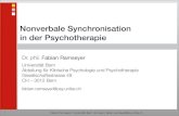 Nonverbale Synchronisation in der Psychotherapie · Nonverbale Synchronisation in der Psychotherapie Dr. phil. Fabian Ramseyer Universität Bern Abteilung für Klinische Psychologie