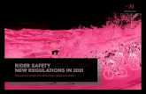 RIDER SAFETY NEW REGULATIONS IN 2021€¦ · • A UCI Safety Manager (Richard Chassot) has joined the UCI Sports Department. This role is dedicated to the supervision of safety at