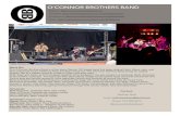O’CONNOR BROTHERS BAND · 2019. 9. 15. · Band Bio: The O’Connor Brothers Band is a four piece Denver, CO based band that plays original Rock, Blues, Jazz, and Soul inﬂuenced
