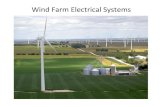 Wind Farm Electrical Systems.pptx [Read-Only]ewh.ieee.org/r3/atlanta/ias/Wind Farm Electrical Systems.pdf · 2010. 1. 19. · Wind Farm Electrical Systems. ... Maintenance Hoist.
