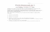Ph235 Homework Set 5 - University of Chicagohep.uchicago.edu/~merritt/Ph235-08/HW_Assign/HW5.pdf · 2008. 11. 1. · mainly about mathematical techniques and tricks, and perturbation