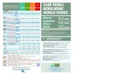 A B CD CASE MOBILI 20/08 -26/08 MOBILHEIME MOBILE …...CASE MOBILI MOBILHEIME MOBILE HOMES Mobile Home (48 mq.) da 5 € 97,00 € 141,00 €192,00 € 7,10 € 9,60 € 12,10 Mobile