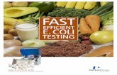 FAST - PerkinElmer · 2020. 7. 3. · 2 EFFICIENT TESTING: 18 HOURS TO RESULTS E. coli testing the simple, efficient, cost-effective way TEST MULTIPLE MATRICES WITH A SINGLE ASSAY
