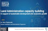 Land Administration capacity building€¦ · Database and geo-information modeling for Land Administration • Information management principles • Principles of spatial database
