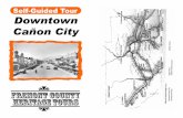 Downtown Cañon City · 2020. 7. 15. · 1 Fremont County Heritage Commission Self Guided Tours Allow about three hours for the Cañon City Self-Guided Heri- tage Tour. This is one