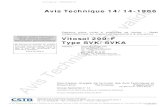 Solar thermal collector Vitosol 200-F Thermischer … · 2019. 4. 20. · SVK/SVKA » présentée par la société Viessmann France. Il a été formulé, sur ce procédé, l’Avis