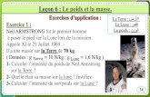Leçon 6 : Le poids et la masse,€¦ · Alors : La masse de Neil Armstrong sur la lune est : m = 70 kg constante (invariante))رٖغتٕ لا ( تباث 3-L’intensité du poids