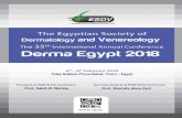 Derma Egypt 2018 · 2020. 12. 28. · Derma Egypt 2018 The Egyptain Society of Dermatology and Venereology 2 Welcome Message On behalf of the Organizing Committee of The 35th Annual