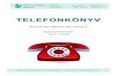Telefonkonyv 20160304 kulso - askhatvan.hu · Telefonkonyv_20160304_kulso.pdf Author: Rendszergazda Created Date: 3/16/2016 8:00:54 AM ...
